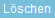 i_xcom_button_loeschen_de.png