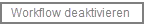 i_xcom_workflow_deaktivieren_de.png